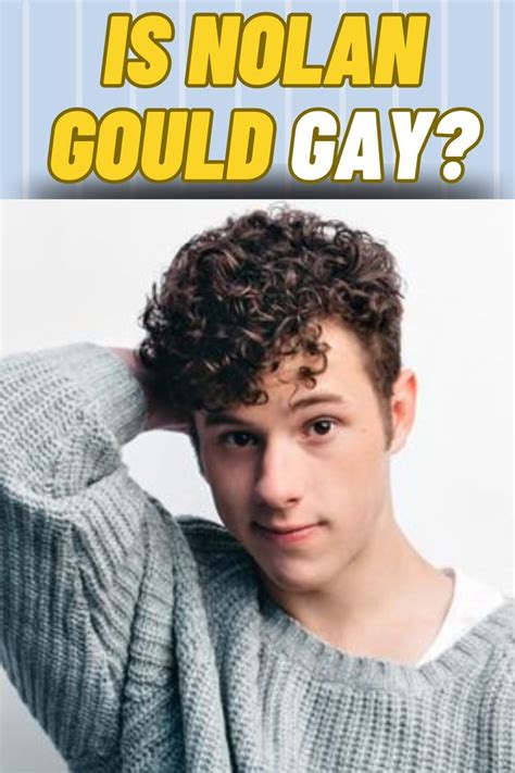 is nolan gould gay|The Real